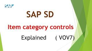 Item category controls explained (VOV7) || SAP SD || SAP SD Tutorials