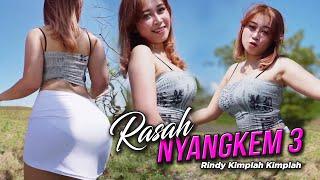 Rindy Kimplah Kimplah - Rasah Nyangkem 3 (Official Music Video)