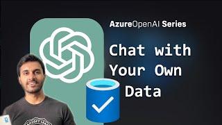 Azure OpenAI - Chat with Your Own Data