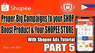 How Boost your SALES, Proper Big Campaigns to your SHOP Boost Product  | PART 6 + FAQ