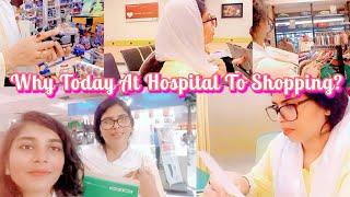 Why Today At Hospital To Shopping Mall? Tazrian | Single Mom |