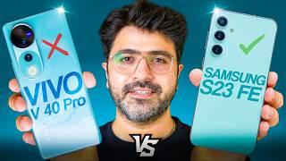 Vivo V40 Pro vs Samsung S23 FE CAMERA COMPARISON