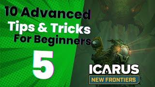 Mastering Icarus: 10 Advanced Tips for Beginners | Part 5