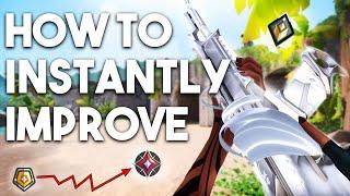 How To INSTANTLY Improve In VALORANT