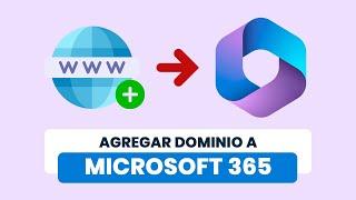 Agregar DOMINIO a MICROSOFT 365 BIEN EXPLICADO