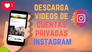 COMO DESCARGAR VIDEOS DE CUENTAS PRIVADAS en instagram