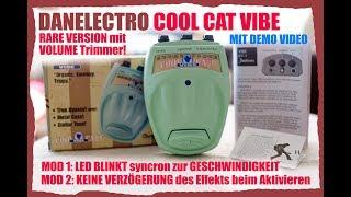 Danelectro Cool Cat VIBE / RAR Output-Trimmer-Version / MODDED univibe clonel (DEMO)