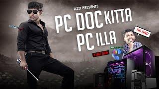 PC DOC KITA PC ILLA | கல்யாண சுந்தரம் கல்யாணம் ஆகலே!