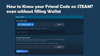 How to Know your Friend Code on STEAM? even without filling Wallet