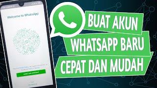 Cara Install WhatsApp dan Cara Membuat Akun WhatsApp Baru