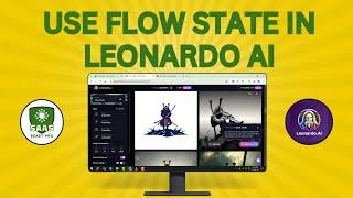 How to Use Flow State in Leonardo AI - Simple Steps (2025)