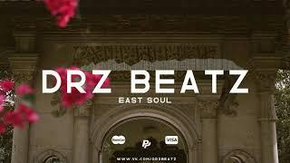 DRZ BEATZ - EAST SOUL [ SUMMER CEM TYPE BEAT ]