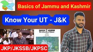 Basics of Jammu and Kashmir || JKP/JKSSB/JKPSC Exams - Day 1  Know your State/UT  #jkp #jkssb