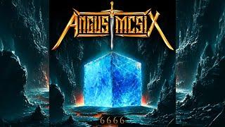 ANGUS McSIX: 6666 (With Lyrics)