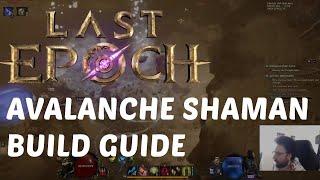 New AVALANCHE is so STRONK! - Build Guide Last Epoch 1.1 Day 1