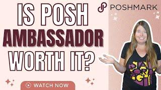 What is Posh Ambassador on Poshmark