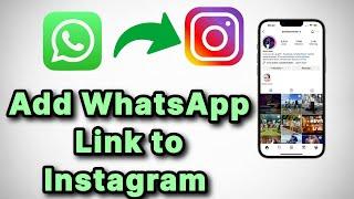 How to Add your WhatsApp Link to Instagram Profile