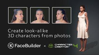 FaceBuilder × Character Creator 4: Creating Look-alike 3D Characters from Photos
