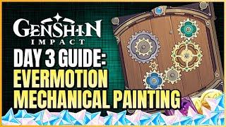 Evermotion Mechanical Painting Day 3 Puzzle Guide | Painting Restoration Part 3 | Genshin Impact