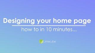 How to design your website home page in 10 minutes | Limecube