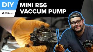 MINI Cooper Vacuum Pump Replacement DIY (2007-2012 R56 MINI Cooper, Cooper S, JCW)
