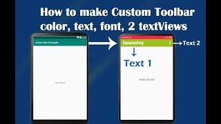 How to Create Custom Toolbar with two TextView  | Android App Development video#26