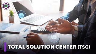 Total Solution Center (TSC)