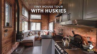 Our Tiny House Tour Is Here | HUSKY SQUAD