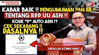 ALHAMDULILLAH,,INFO PP UU ASN TERBARU,,KODE P AUTO ASN PPPK?