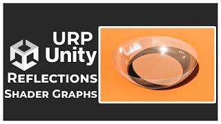 UNITY Tutorial Series 6 - Getting Better Reflections In URP