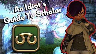 An Idiot's Skills/Abilities Guide to Scholar! | FFXIV Shadowbringers | 5.55