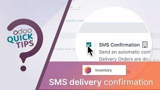 Odoo Quick Tips - SMS delivery confirmation [Inventory]