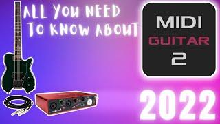 ALL you need to know about MIDI Guitar 2 in 2022