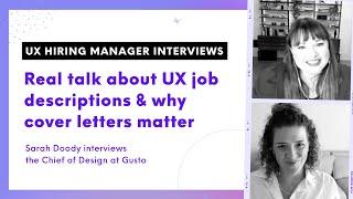 Real Talk About UX Job Descriptions & Cover Letters: Sarah Doody Interviews Gusto's Chief of Design