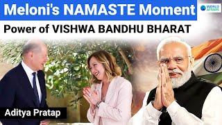 Giorgia Meloni’s ‘Namaste’ at G7 | Power of VISHWA BANDHU BHARAT| World Affairs