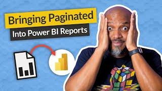 Bringing Paginated into Power BI reports - INSANE AMAZING!
