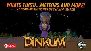  [Live] What's This?!...Meteors and live island tours! | Testing Autumn Update | Dinkum