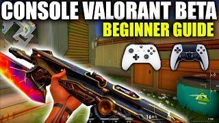 Console Valorant Beginner Guide + Gameplay (BETA)