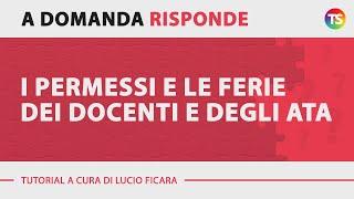 I permessi e le ferie dei docenti e degli ATA