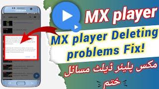 how to MX Player video deleting problem Fix | MX player video deleting problems khatam #mxplayer