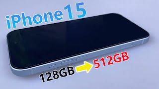 iPhone 15  Storage Expansion | 128GB To 512GB