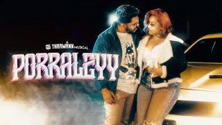 PORRALEYY //GS THARMANN //TAMIL LOVE SONG 2023 // MUSIC VIDEO 2023 // LOVE MUSIC VIDEO