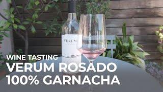 Spanish Wine Tasting | Verum Rosado | 100% Garnacha from La Mancha