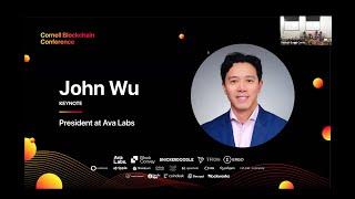 Cornell Blockchain Conference 2024: John Wu, President of Ava Labs