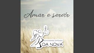 Amar e Servir