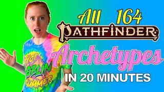 EVERY Pathfinder 2e Archetype in 20 Minutes!