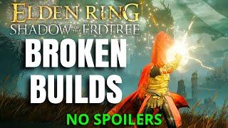 Top 5 OP Builds That Will Get NERFED! (NO SPOILERS) Elden Ring: Shadow of the Erdtree