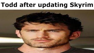 This is what Todd thinks of Skyrim   - SKYRIM MEMES