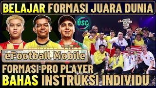 BELAJAR FORMASI JUARA DUNIA & PRO PLAYER PIALA DUNIA EFOOTBALL MOBILE ! FORMASI & INSTRUKSI INDIVIDU