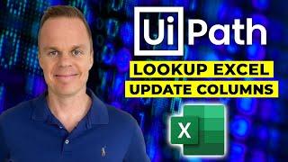 UiPath - How to Lookup Excel columns (/Data Tables) and update data